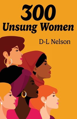 Cover image for 300 Unsung Women