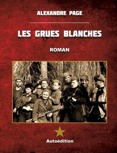 Cover image for Les Grues blanches