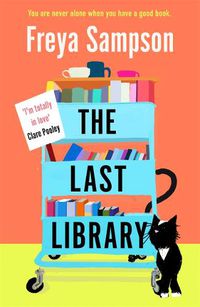 Cover image for The Last Library: 'I'm totally in love' Clare Pooley