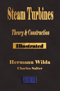 Cover image for Steam Turbines: Their Theory and Construction