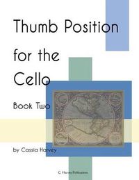 Cover image for Thumb Position for the Cello, Book Two