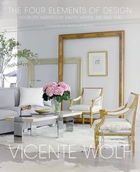 Cover image for The Four Elements of Design: Interiors Inspired By Earth, Water, Air and Fire