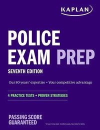 Cover image for Police Exam Prep 7th Edition: 4 Practice Tests + Proven Strategies