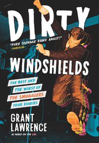 Cover image for Dirty Windshields: The Best and Worst of the Smugglers Tour Diaries