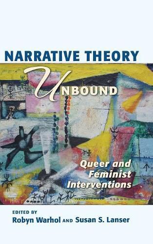 Cover image for Narrative Theory Unbound: Queer and Feminist Interventions