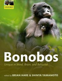 Cover image for Bonobos: Unique in Mind, Brain, and Behavior