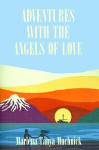 Cover image for Adventures with the Angels of Love