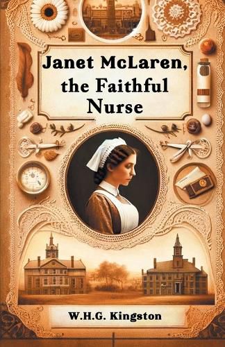 Cover image for Janet McLaren, the Faithful Nurse (Edition2024)