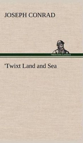 Cover image for 'Twixt Land and Sea