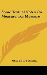 Cover image for Some Textual Notes on Measure, for Measure