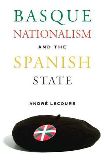 Cover image for Basque Nationalism and the Spanish State