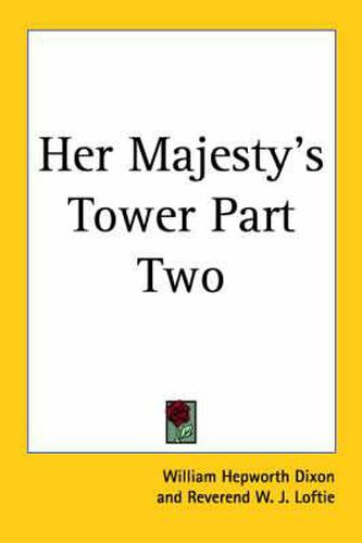 Cover image for Her Majesty's Tower Part Two