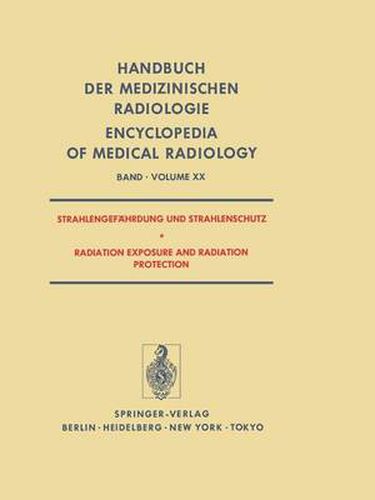 Strahlengefahrdung Und Strahlenschutz / Radiation Exposure and Radiation Protection