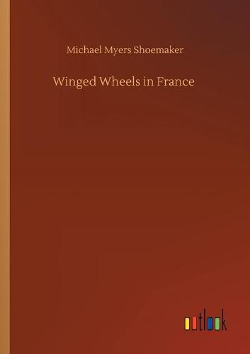 Cover image for Winged Wheels in France