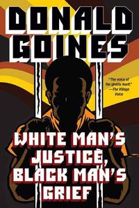 Cover image for White Man's Justice, Black Man's Grief