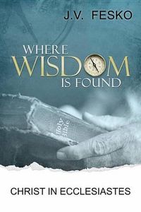 Cover image for Where Wisdom Is Found