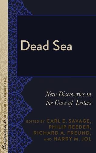 Dead Sea: New Discoveries in the Cave of Letters