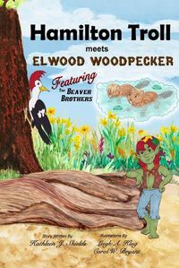 Cover image for Hamilton Troll meets Elwood Woodpecker