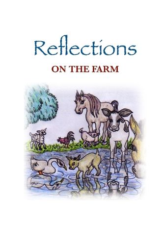 Cover image for Reflections On the Farm