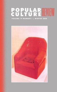 Cover image for Popular Culture Review: Vol. 19, No. 1, Winter 2008