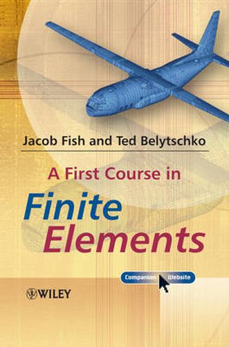 Cover image for A First Course in Finite Elements