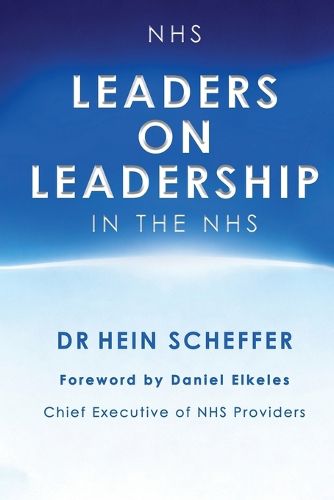 Cover image for NHS Leaders on Leadership in the NHS