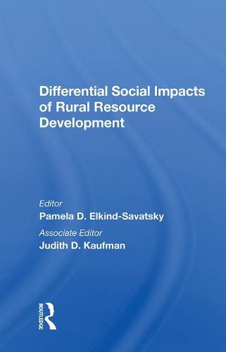 Cover image for Differential Social Impacts of Rural Resource Development