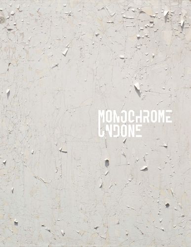 Cover image for Monochrome Undone