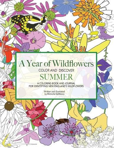 Cover image for A Year of Wildflowers-SUMMER: A coloring book and journal for identifying New England's wildflowers