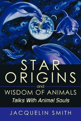 Cover image for Star Origins and Wisdom of Animals