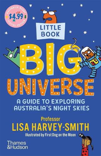 Cover image for Little Book, BIG Universe: A Guide to Exploring Australia's Night Skies: Australia Reads