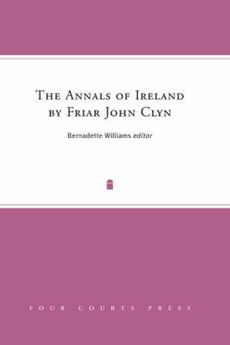 Cover image for The Annals of Ireland by Friar John Clyn