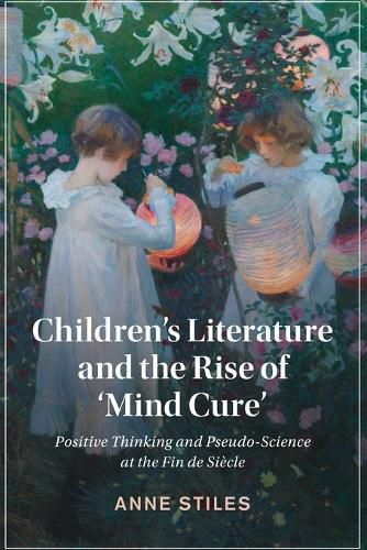 Cover image for Children's Literature and the Rise of 'Mind Cure'