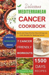 Cover image for Delicious Mediterranean Cancer Cookbook