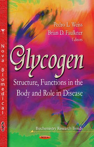 Cover image for Glycogen: Structure, Functions in the Body & Role in Disease