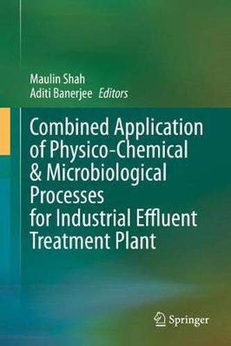 Cover image for Combined Application of Physico-Chemical & Microbiological Processes for Industrial Effluent Treatment Plant