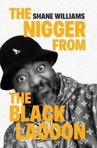 Cover image for The Nigger from The Black Lagoon