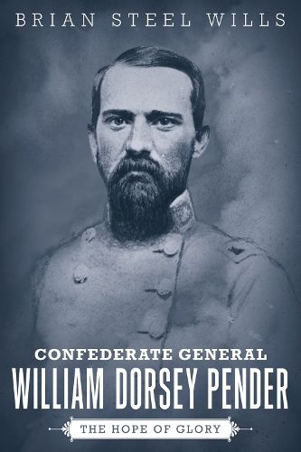 Cover image for Confederate General William Dorsey Pender