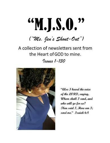 Cover image for M.J.S.O.: Ms. Jen's Shout-Out (Issues 1-130)