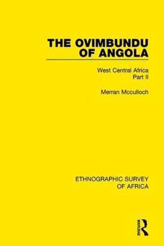 Cover image for The Ovimbundu of Angola: West Central Africa Part II