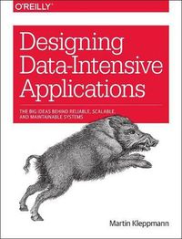 Cover image for Designing Data-Intensive Applications