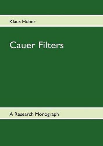 Cover image for Cauer Filters: A Research-Monograph