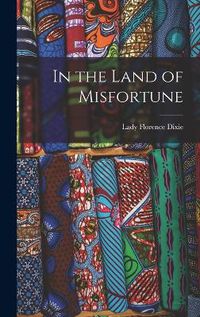 Cover image for In the Land of Misfortune