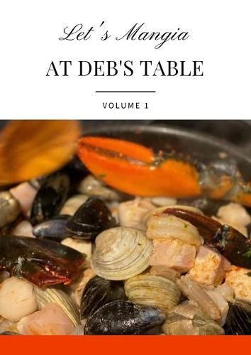 Cover image for Let's Mangia at Deb's table