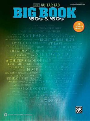 Cover image for The New Guitar Big Book of Hits -- '50s & '60s: 64 Early Rock Favorites (Guitar Tab)