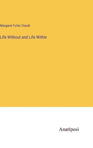 Cover image for Life Without and Life Within