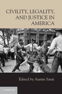 Cover image for Civility, Legality, and Justice in America