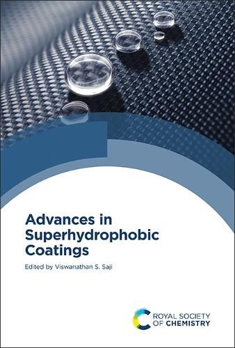 Cover image for Advances in Superhydrophobic Coatings