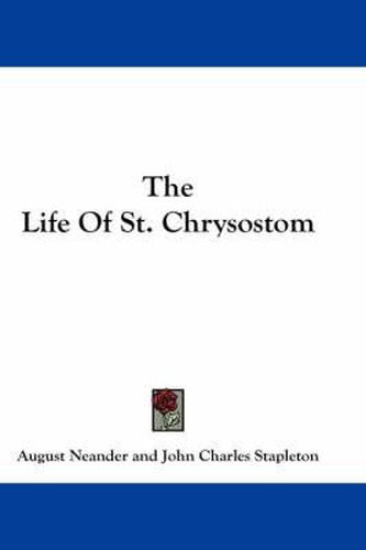 Cover image for The Life of St. Chrysostom