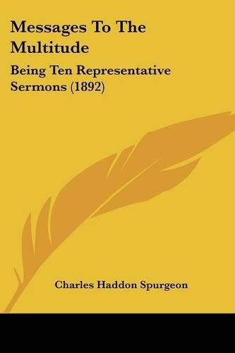 Cover image for Messages to the Multitude: Being Ten Representative Sermons (1892)